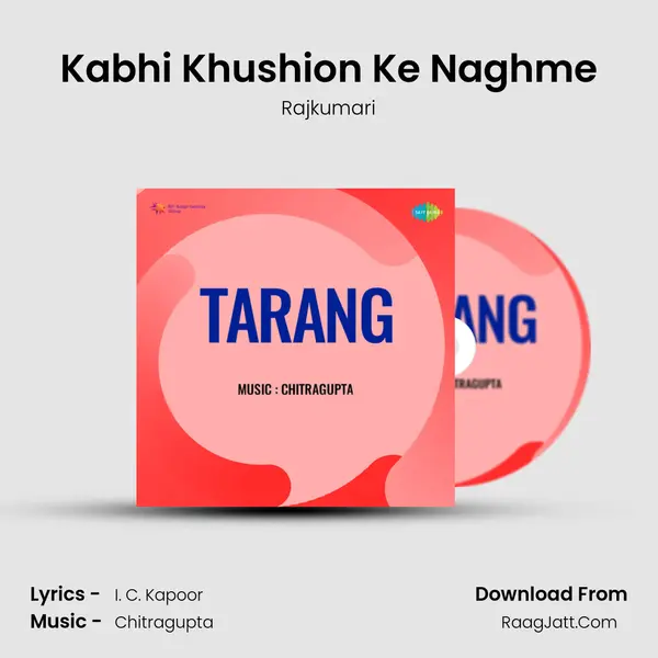Kabhi Khushion Ke Naghme MP3 Song by Rajkumari Cover