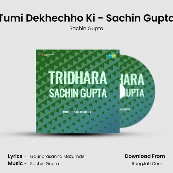 Tumi Dekhechho Ki - Sachin Gupta MP3 Song by Sachin Gupta Cover