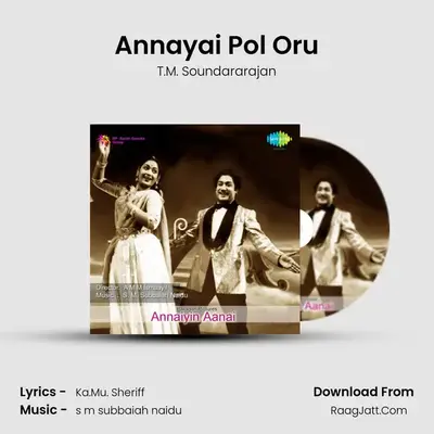 Annayai Pol Oru MP3 Song by T.M. Soundararajan Cover