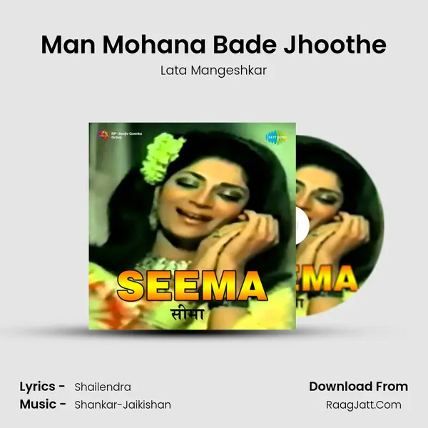 Man Mohana Bade Jhoothe MP3 Song by Lata Mangeshkar Cover