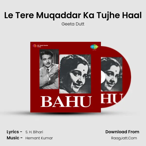 Le Tere Muqaddar Ka Tujhe Haal MP3 Song by Geeta Dutt Cover