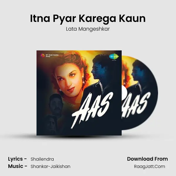 Itna Pyar Karega Kaun MP3 Song by Lata Mangeshkar Cover