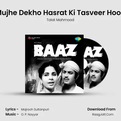 Mujhe Dekho Hasrat Ki Tasveer Hoon MP3 Song by Talat Mahmood Cover