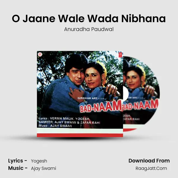 O Jaane Wale Wada Nibhana mp3 song