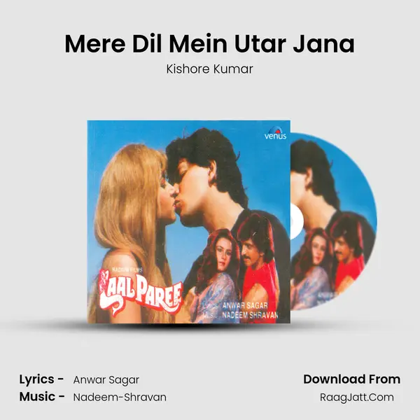 Mere Dil Mein Utar Jana MP3 Song by Kishore Kumar Cover