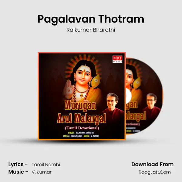 Pagalavan Thotram MP3 Song by Rajkumar Bharathi Cover