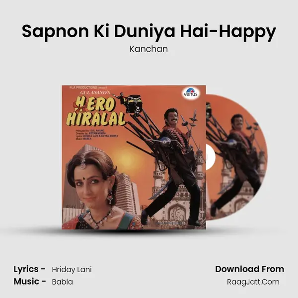 Sapnon Ki Duniya Hai-Happy MP3 Song by Kanchan Cover
