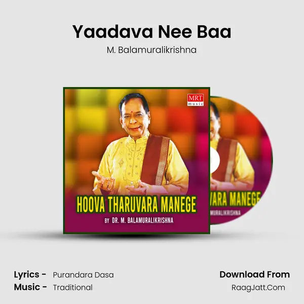 Yaadava Nee Baa MP3 Song by M. Balamuralikrishna Cover