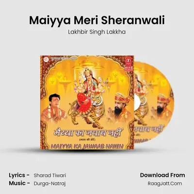 Maiyya Meri Sheranwali MP3 Song by Lakhbir Singh Lakkha Cover