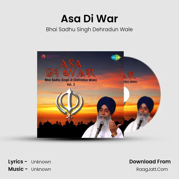 Asa Di War MP3 Song by Bhai Sadhu Singh Dehradun Wale Cover