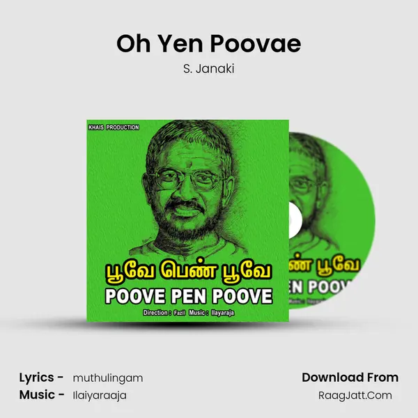 Oh Yen Poovae MP3 Song by S. Janaki Cover