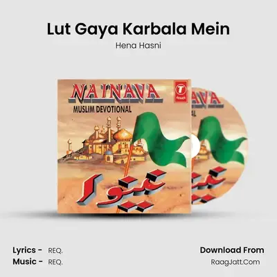 Lut Gaya Karbala Mein MP3 Song by Hena Hasni Cover