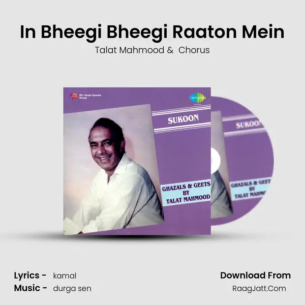 In Bheegi Bheegi Raaton Mein MP3 Song by Talat Mahmood Cover