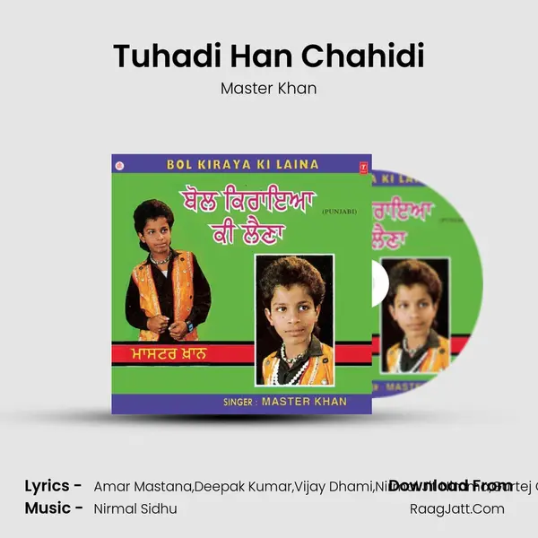 Tuhadi Han Chahidi MP3 Song by Master Khan Cover
