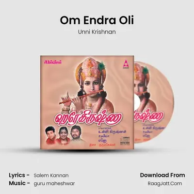 Om Endra Oli MP3 Song by Unni Krishnan Cover