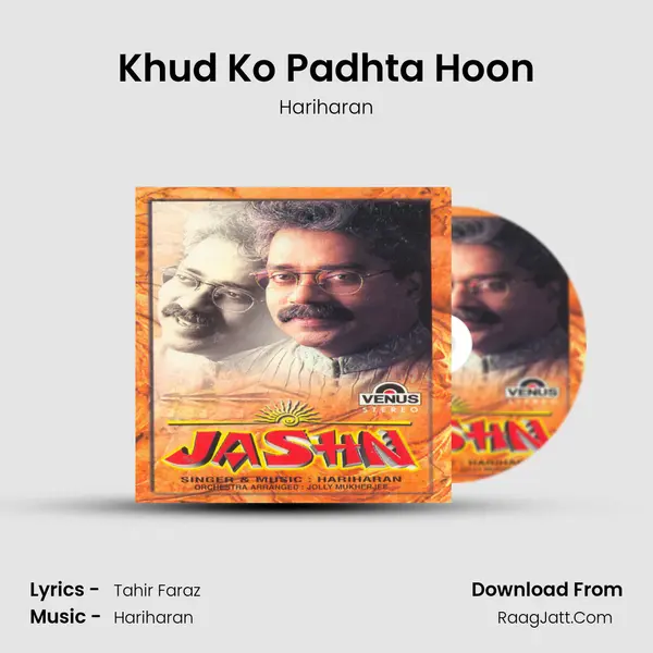Khud Ko Padhta Hoon MP3 Song by Hariharan Cover