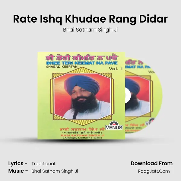 Rate Ishq Khudae Rang Didar MP3 Song by Bhai Satnam Singh Ji Cover