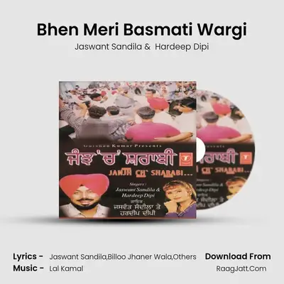 Bhen Meri Basmati Wargi MP3 Song by Jaswant Sandila Cover