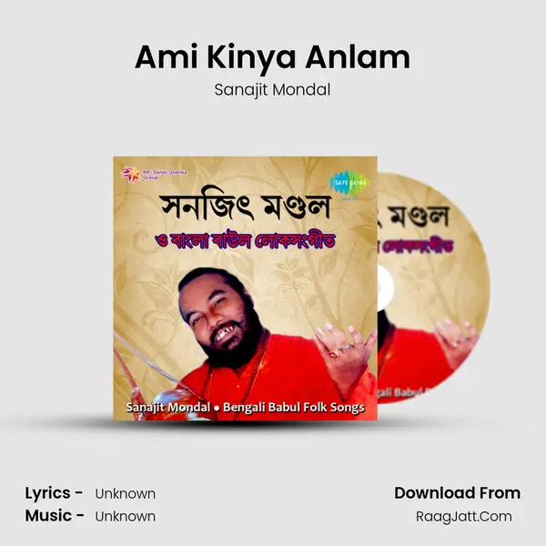 Ami Kinya Anlam MP3 Song by Sanajit Mondal Cover