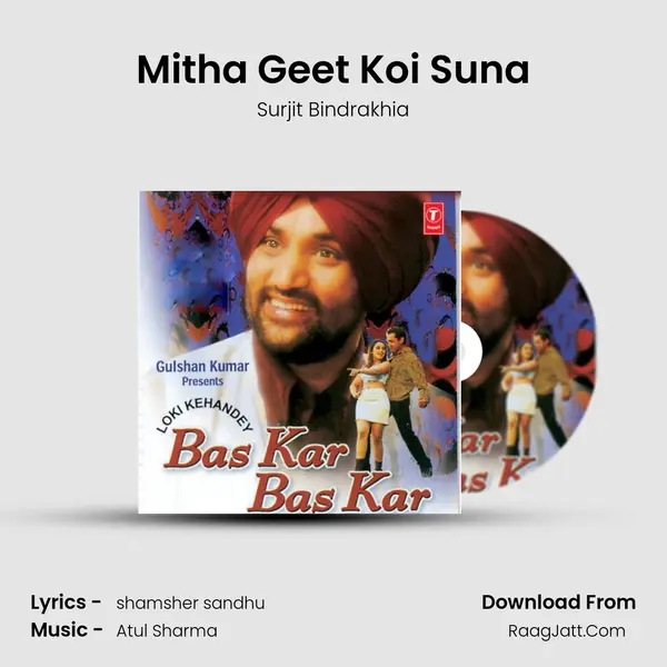 Mitha Geet Koi Suna MP3 Song by Surjit Bindrakhia Cover