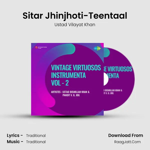 Sitar Jhinjhoti-Teentaal MP3 Song by Ustad Vilayat Khan Cover