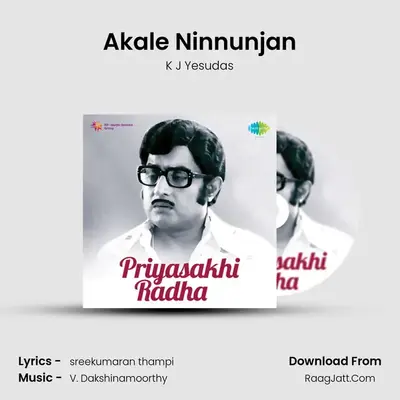 Akale Ninnunjan MP3 Song by K J Yesudas Cover