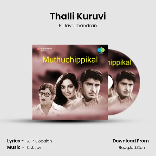 Thalli Kuruvi MP3 Song by P. Jayachandran Cover