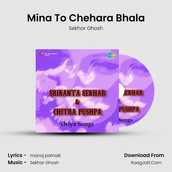 Mina To Chehara Bhala MP3 Song by Sekhar Ghosh Cover