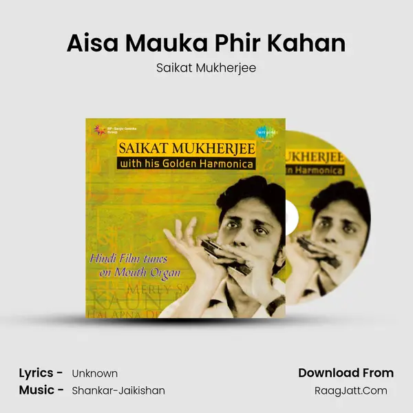Aisa Mauka Phir Kahan MP3 Song by Saikat Mukherjee Cover