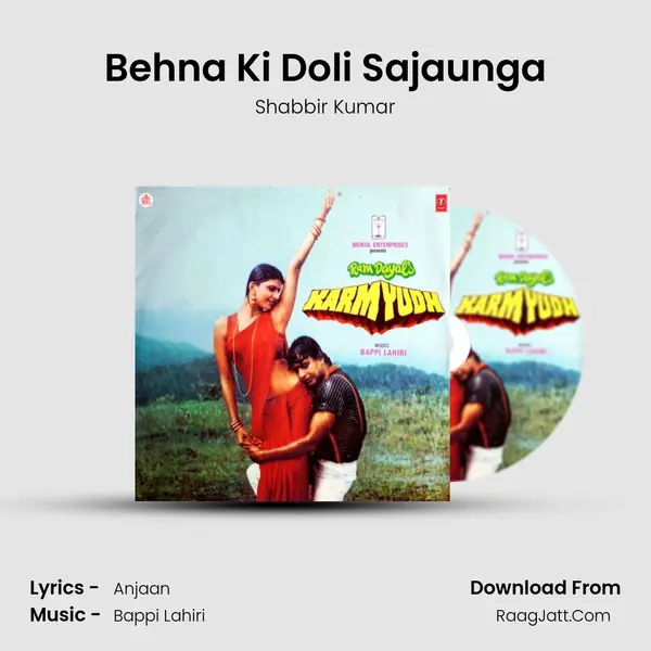 Behna Ki Doli Sajaunga MP3 Song by Shabbir Kumar Cover