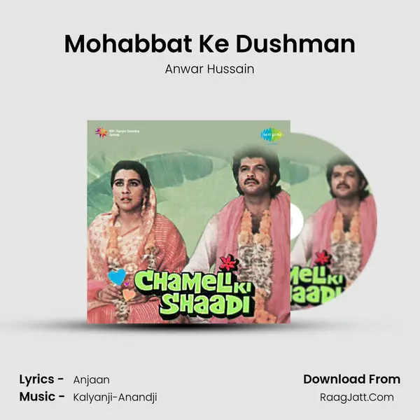Mohabbat Ke Dushman MP3 Song by Anwar Hussain Cover