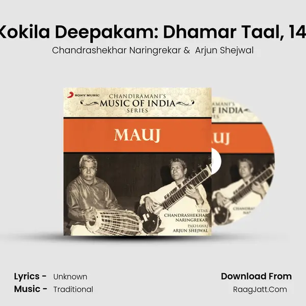 Raag Kokila Deepakam: Dhamar Taal, 14 Beats MP3 Song by Chandrashekhar Naringrekar Cover