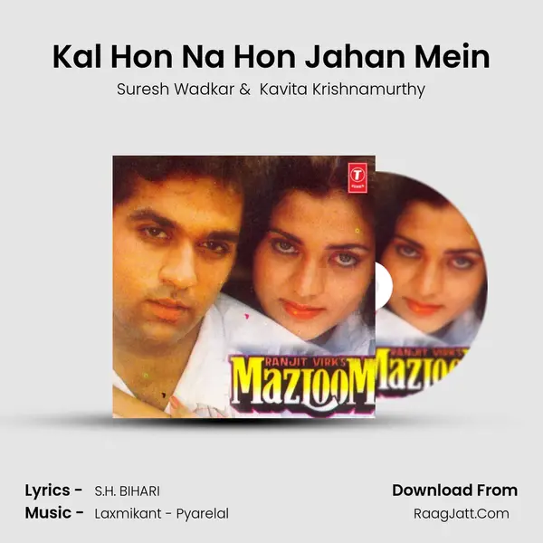 Kal Hon Na Hon Jahan Mein MP3 Song by Suresh Wadkar Cover