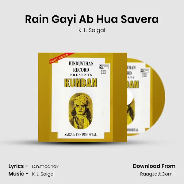 Rain Gayi Ab Hua Savera mp3 song