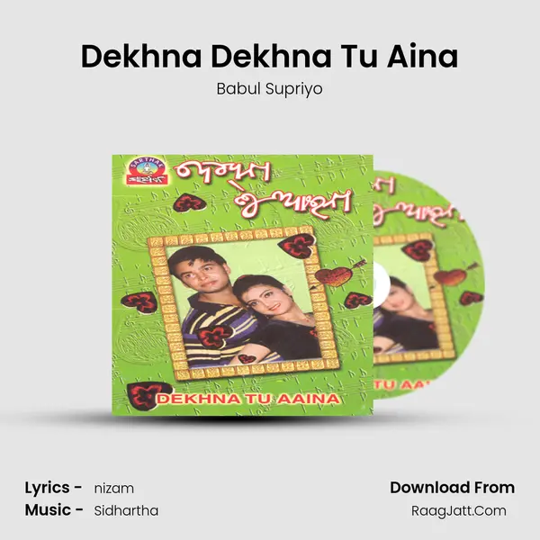 Dekhna Dekhna Tu Aina MP3 Song by Babul Supriyo Cover