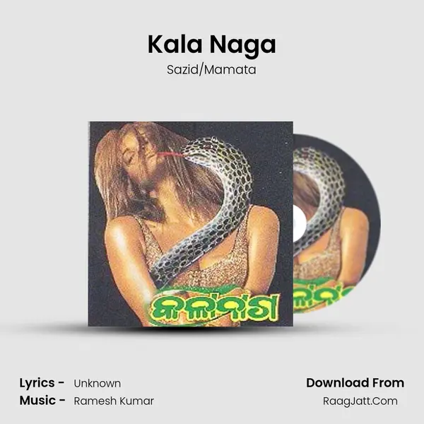 Kala Naga MP3 Song by Sazid/Mamata Cover