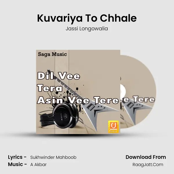 Kuvariya To Chhale MP3 Song by Jassi Longowalia Cover