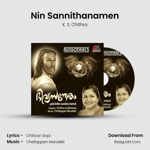 Nin Sannithanamen MP3 Song by K. S. Chithra Cover