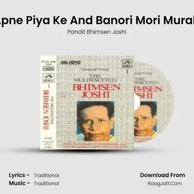 Ab Mil Aaye Apne Piya Ke And Banori Mori Murak Gai Chhand MP3 Song by Pandit Bhimsen Joshi Cover
