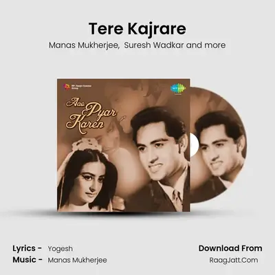 Tere Kajrare MP3 Song by Manas Mukherjee Cover