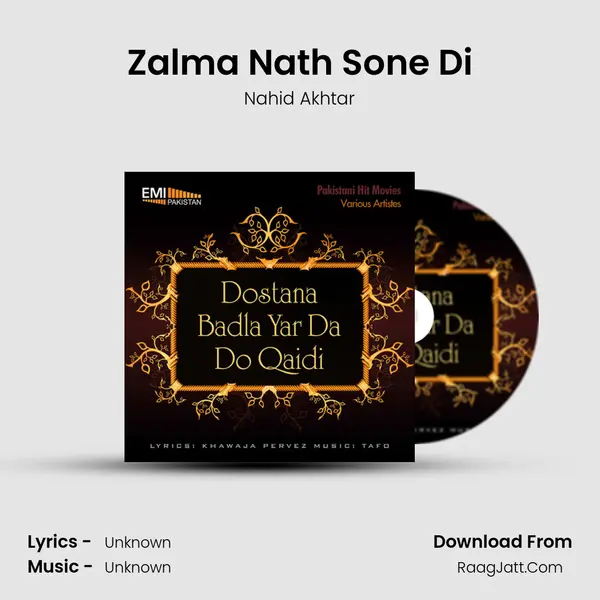 Zalma Nath Sone Di MP3 Song by Nahid Akhtar Cover