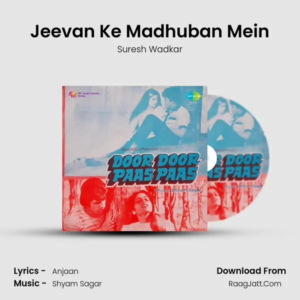 Jeevan Ke Madhuban Mein MP3 Song by Suresh Wadkar Cover