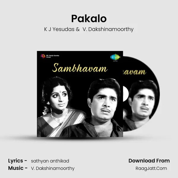 Pakalo MP3 Song by K J Yesudas Cover