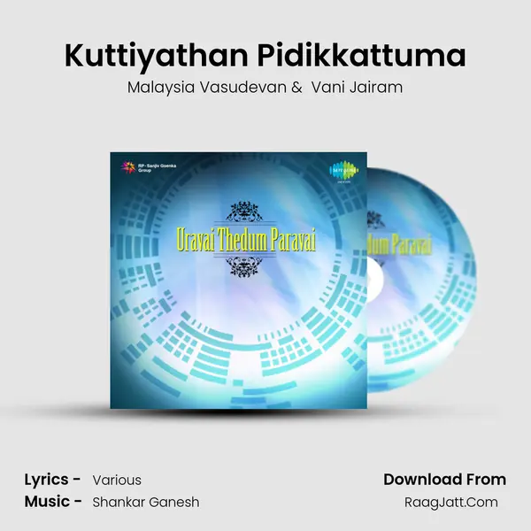 Kuttiyathan Pidikkattuma MP3 Song by Malaysia Vasudevan Cover