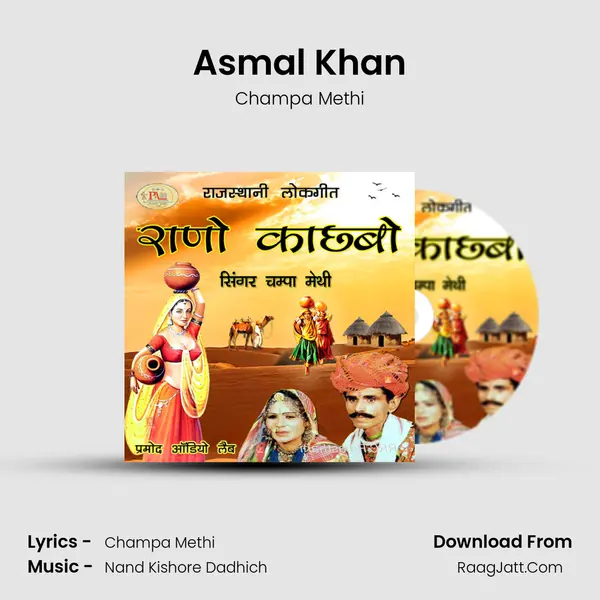 Asmal Khan MP3 Song by Champa Methi Cover