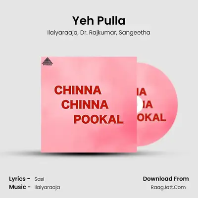 Yeh Pulla MP3 Song by Ilaiyaraaja Cover