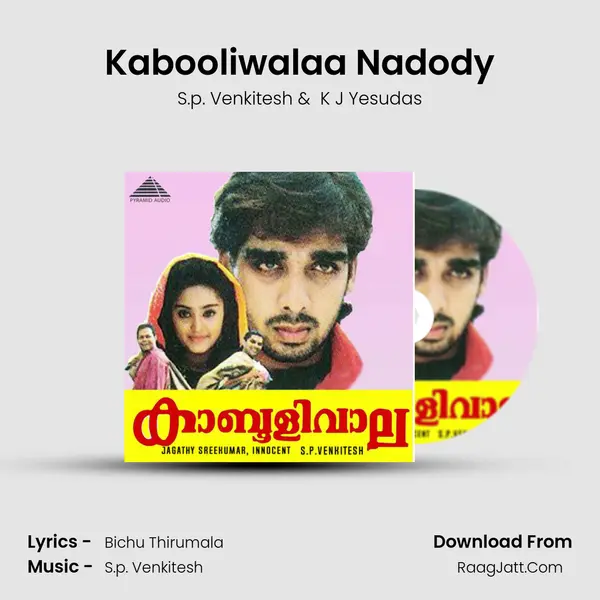 Kabooliwalaa Nadody MP3 Song by S.p. Venkitesh Cover