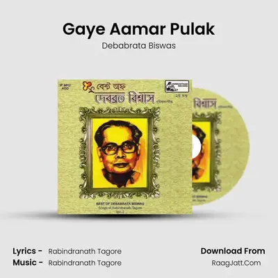 Gaye Aamar Pulak MP3 Song by Debabrata Biswas Cover