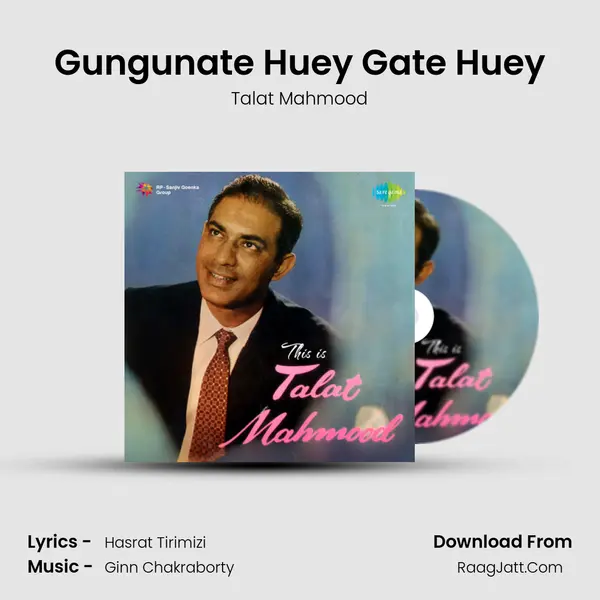 Gungunate Huey Gate Huey MP3 Song by Talat Mahmood Cover