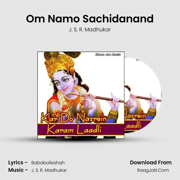 Om Namo Sachidanand MP3 Song by J. S. R. Madhukar Cover